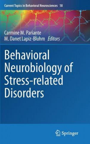 Kniha Behavioral Neurobiology of Stress-related Disorders Carmine M. Pariante