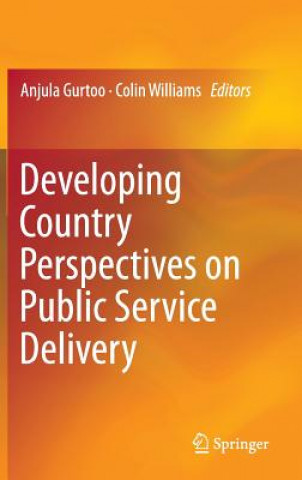 Kniha Developing Country Perspectives on Public Service Delivery Anjula Gurtoo