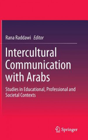 Kniha Intercultural Communication with Arabs Rana Raddawi