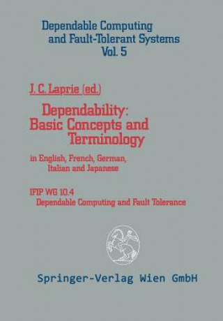 Carte Dependability: Basic Concepts and Terminology Jean-Claude Laprie