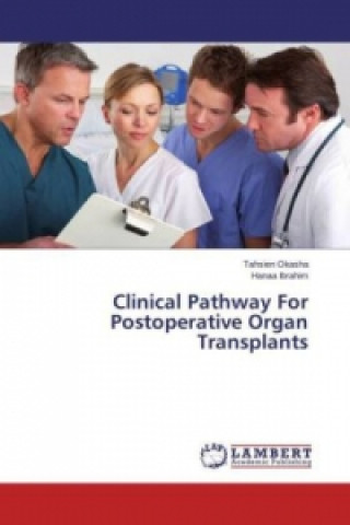 Könyv Clinical Pathway For Postoperative Organ Transplants Tahsien Okasha