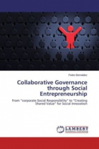 Kniha Collaborative Governance through Social Entrepreneurship Pedro Bernaldez