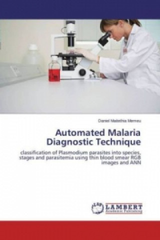 Carte Automated Malaria Diagnostic Technique Daniel Maitethia Memeu