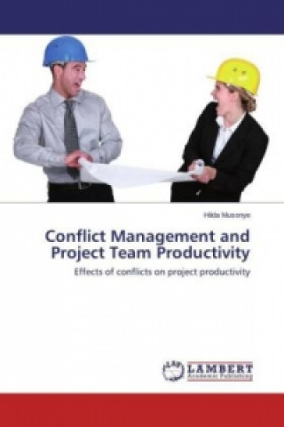 Carte Conflict Management and Project Team Productivity Hilda Musonye
