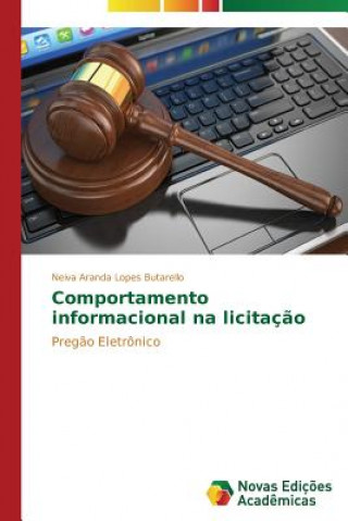 Kniha Comportamento informacional na licitacao Neiva Aranda Lopes Butarello