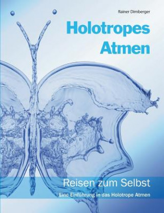 Книга Holotropes Atmen Rainer Dirnberger