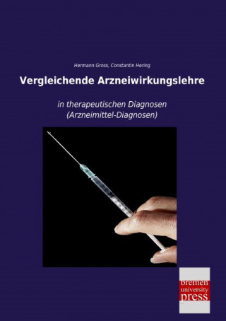 Книга Vergleichende Arzneiwirkungslehre Hermann Gross