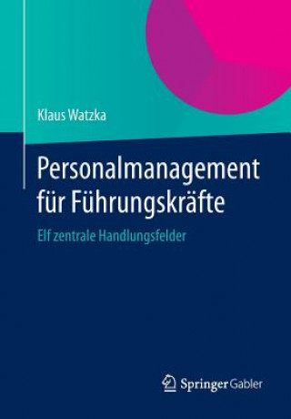 Książka Personalmanagement Fur Fuhrungskrafte Klaus Watzka