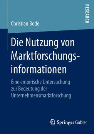 Kniha Nutzung Von Marktforschungsinformationen Christian Bode