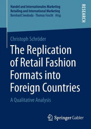 Kniha Replication of Retail Fashion Formats into Foreign Countries Christoph Schröder