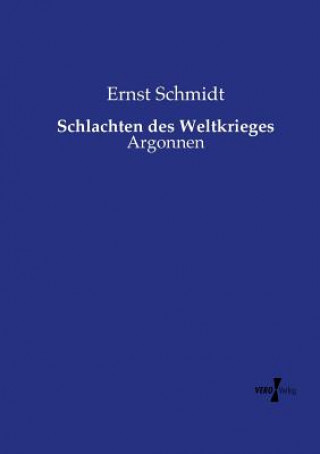 Książka Schlachten des Weltkrieges Ernst Schmidt