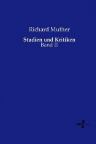 Книга Studien und Kritiken Richard Muther