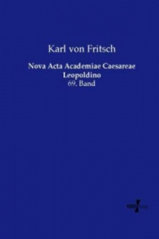 Buch Nova Acta Academiae Caesareae Leopoldino Karl von Fritsch