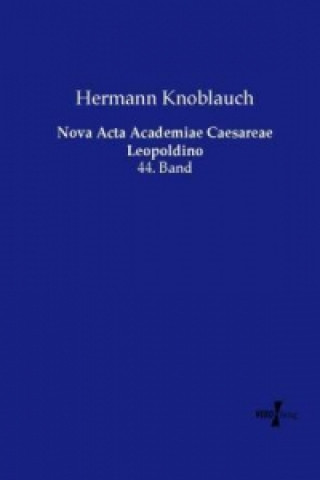 Książka Nova Acta Academiae Caesareae Leopoldino Hermann Knoblauch