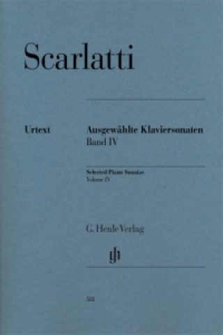 Könyv Scarlatti, Domenico - Ausgewählte Klaviersonaten, Band IV. Bd.4 Domenico Scarlatti
