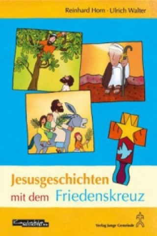 Carte Jesusgeschichten mit dem Friedenskreuz Ulrich Walter