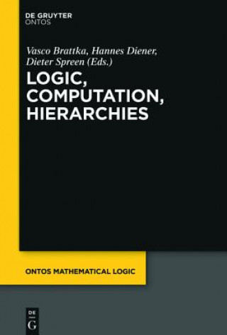 Kniha Logic, Computation, Hierarchies Vasco Brattka