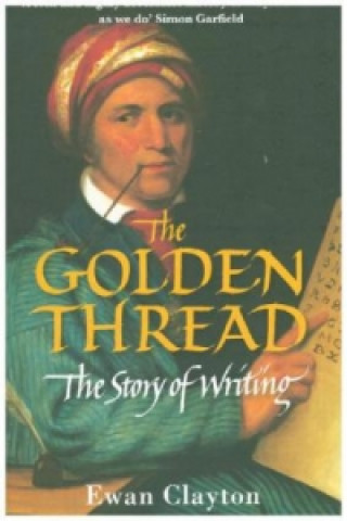 Книга Golden Thread Ewan Clayton