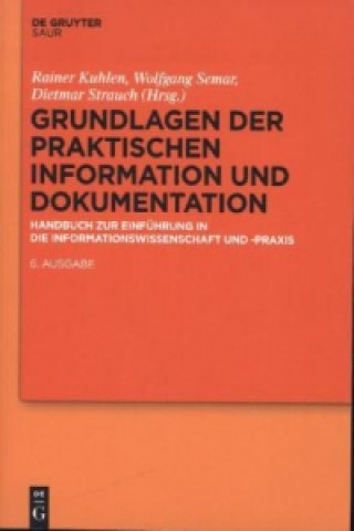 Carte Grundlagen der praktischen Information und Dokumentation Rainer Kuhlen