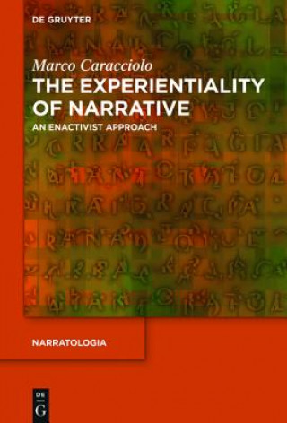 Kniha Experientiality of Narrative Marco Caracciolo