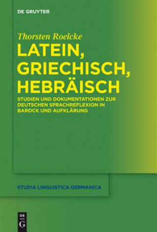 Kniha Latein, Griechisch, Hebraisch Thorsten Roelcke