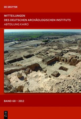 Livre Mitteilungen des Deutschen Archäologischen Instituts, Abteilung Kairo / 2012 