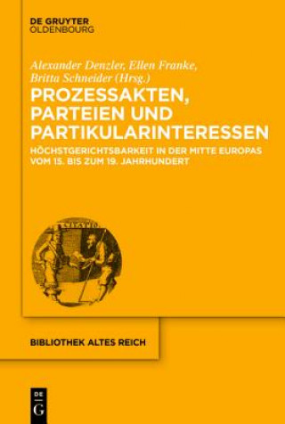 Buch Prozessakten, Parteien, Partikularinteressen Alexander Denzler