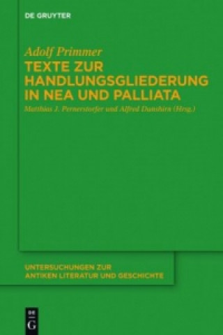 Könyv Texte zur Handlungsgliederung in Nea und Palliata Adolf Primmer