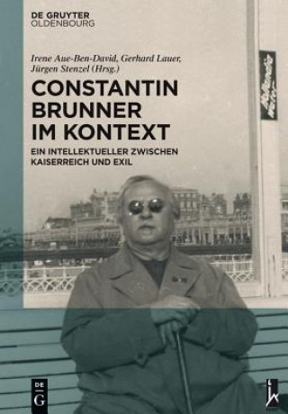 Kniha Constantin Brunner im Kontext Irene Aue-Ben-David