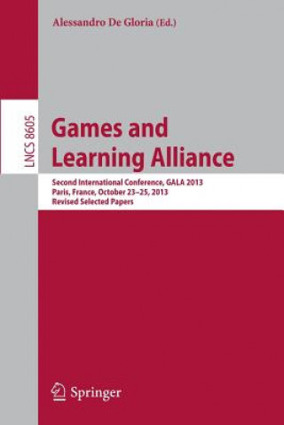 Könyv Games and Learning Alliance Alessandro De Gloria