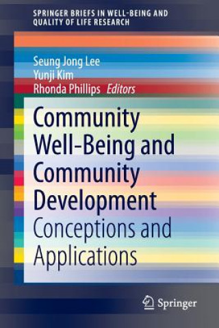 Knjiga Community Well-Being and Community Development Seung Jong Lee