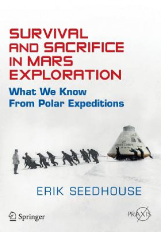 Carte Survival and Sacrifice in Mars Exploration Erik Seedhouse