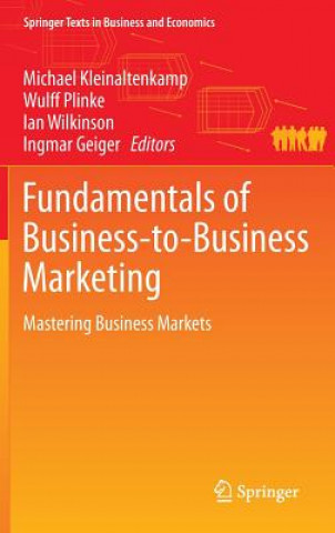 Könyv Fundamentals of Business-to-Business Marketing Michael Kleinaltenkamp