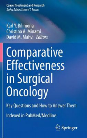 Könyv Comparative Effectiveness in Surgical Oncology Karl Y Bilimoria