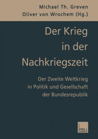 Könyv Krieg in Der Nachkriegszeit Michael Th. Greven