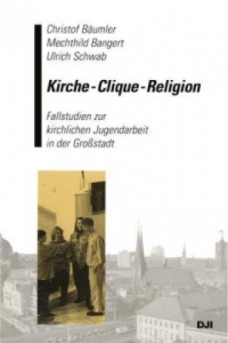 Βιβλίο Kirche - Clique - Religion Christof Bäumler