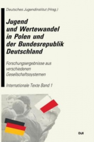 Książka Jugend und Wertewandel in Polen und der Bundesrepublik Deutschland Deutsches Jugendinstitut