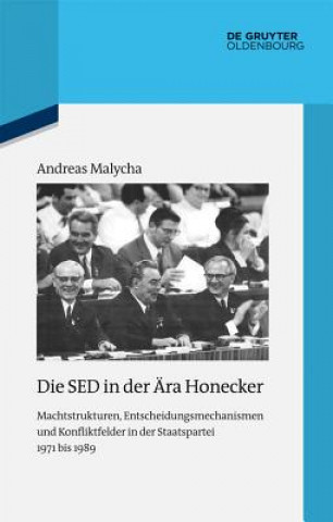 Kniha SED in der AEra Honecker Andreas Malycha