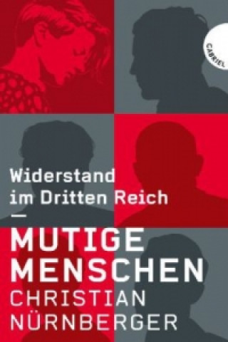 Könyv Mutige Menschen Christian Nürnberger