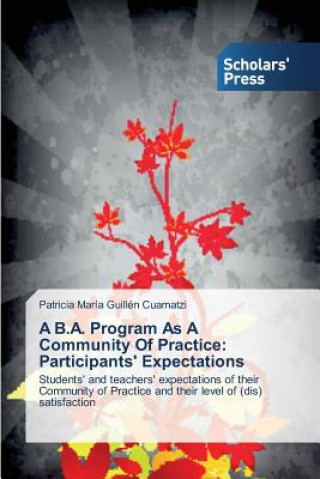 Kniha B.A. Program as a Community of Practice Patricia María Guillén Cuamatzi