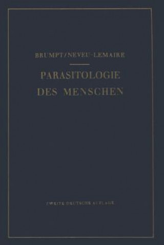 Carte Praktischer Leitfaden der Parasitologie des Menschen Emile Brumpt