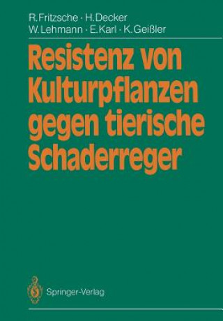 Könyv Resistenz Von Kulturpflanzen Gegen Tierische Schaderreger Rolf Fritzsche