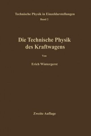 Kniha Technische Physik Des Kraftwagens E. Wintergerst