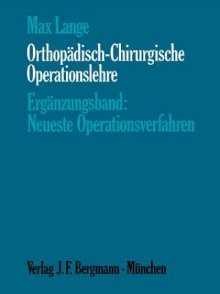 Buch Orthopadisch-Chirurgische Operationslehre Max Lange