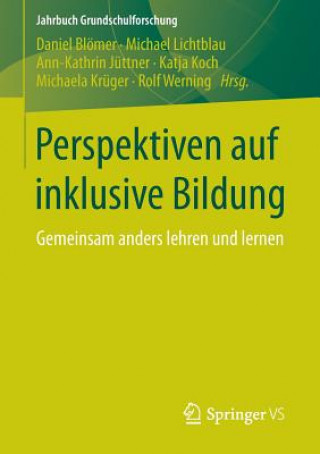 Könyv Perspektiven Auf Inklusive Bildung Daniel Blömer