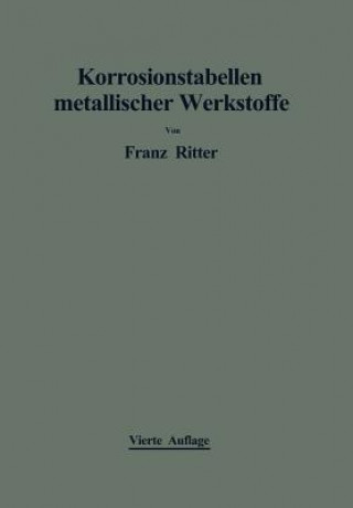 Buch Korrosionstabellen Metallischer Werkstoffe Franz Ritter