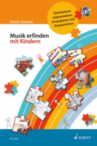 Könyv Musik erfinden mit Kindern, m. Audio-CD Rainer Kotzian