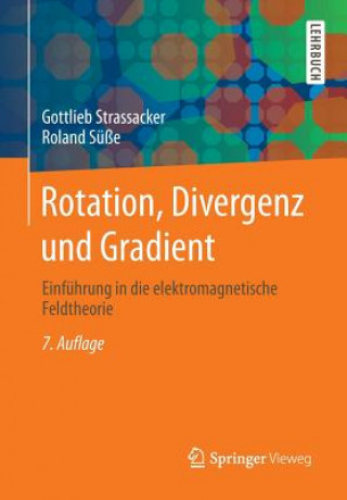 Libro Rotation, Divergenz Und Gradient Gottlieb Strassacker