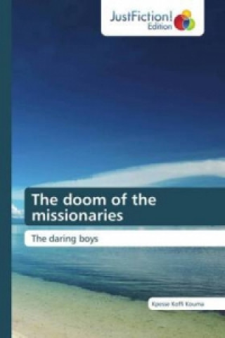 Livre doom of the missionaries Kpesse Koffi Kouma