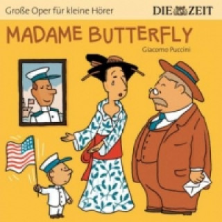 Audio  Madame Butterfly, 1 Audio-CD Giacomo Puccini